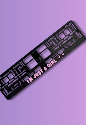 RAMKA TABLICY REJESTRACYJNEJ - I'M JUSTA  GIRL