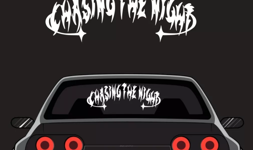CAR STICKER BANER - CHASING THE NIGHT