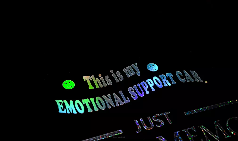STICKER - This is my EMOTIONAL SUPPORT CAR.